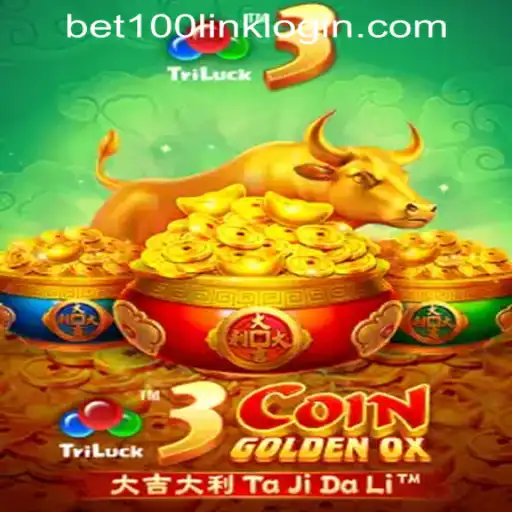 Exploring the Exciting World of 3CoinGoldenOX at Bet100.com Slot Casino