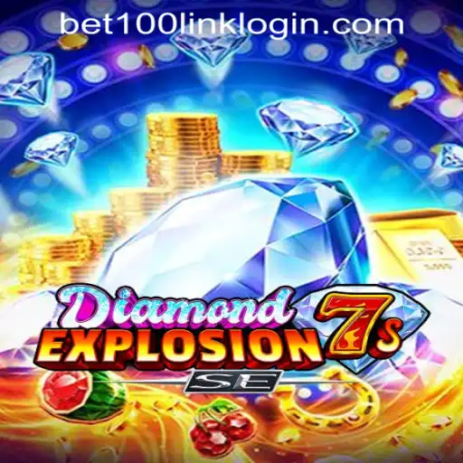 Experience the Thrills of DiamondExplosion7sSE at Bet100.com Slot Casino