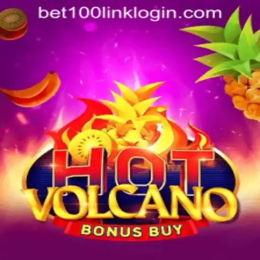 Discovering the Thrills of HotVolcanoBonusBuy at Bet100.com Slot Casino