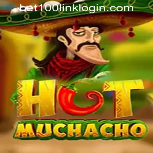Exploring the Excitement of HotMuchacho: A Thrilling Slot Experience at Bet100.com Casino