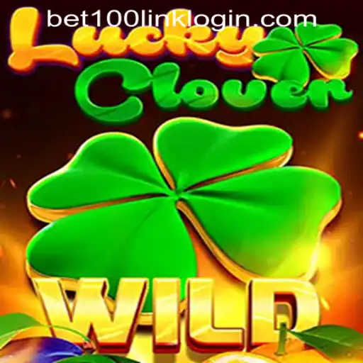Explore the Enchanting World of LuckyClover at Bet100.com Slot Casino
