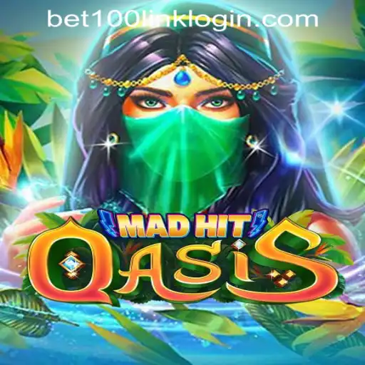 Discover the World of MadHitOasis: A Revolutionary Bet100.com Slot Casino Game