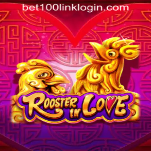Discover the Exciting World of RoosterInLove: A Slot Adventure at Bet100.com Slot Casino